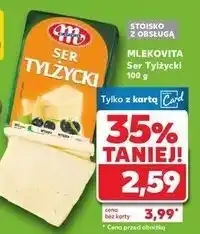 Kaufland Ser tylżycki Mlekovita oferta