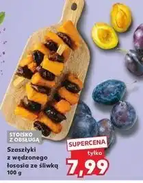 Kaufland Szaszłyki z łososia ze śliwką oferta