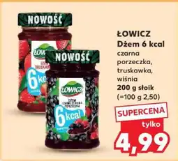Kaufland ŁOWICZ Dżem, 6 kcal oferta