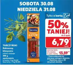 Kaufland TARCZYŃSKI Kabanosy klasyczne oferta