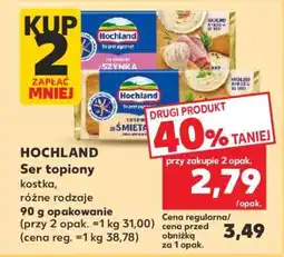 Kaufland HOCHLAND Ser topiony oferta