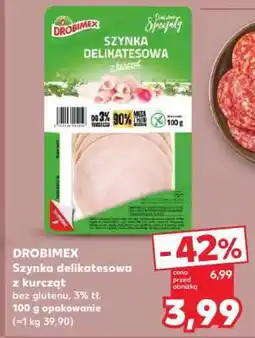 Kaufland DROBIMEX Szynka delikatesowa z kurcząt oferta