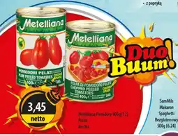 DUO-TES Metelliana Pomidory Italmex oferta