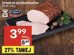 Delikatesy Centrum Schab ze wsi Buczkowice Unidrob oferta