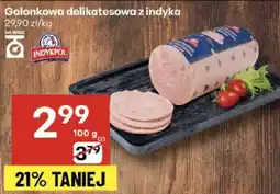 Delikatesy Centrum Wędlina golonkowa delikatesowa z indyka Indykpol oferta