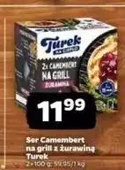 Netto Camembert na grill + sos żurawinowy Turek Naturek oferta