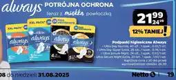 Netto Podpaski higieniczne Always oferta
