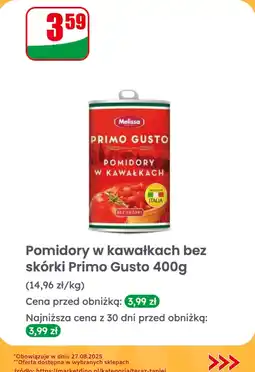 Dino Pomidory w kawałkach Primo Gusto bez skórki Melissa Primo Gusto oferta