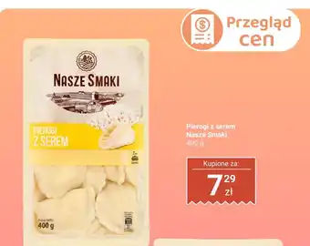 Biedronka Pierogi z serem Nasze Smaki oferta