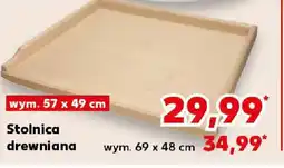 Kaufland Stolnica drewniana oferta