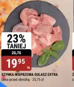bi1 Szynka wieprzowa gulasz extra oferta