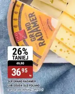 bi1 Ser Grand Radamer lub Gouda Old Poland oferta