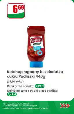 Dino Ketchup Pudliszki łagodny bez dodatku cukru oferta