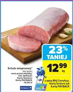 Carrefour Mięso schab wieprzowy Carrefour oferta