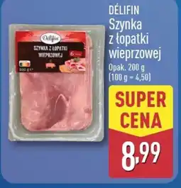 ALDI Szynka z łopatki wieprzowej DÉLIFIN oferta