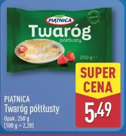 ALDI Twaróg półtłusty Piątnica oferta