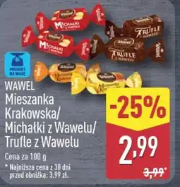 ALDI Wawel Mieszanka Krakowska/Michałki z Wawelu/Trufle z Wawelu oferta