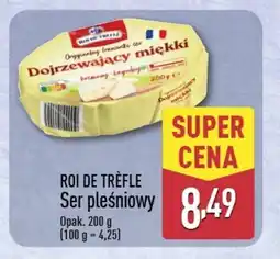 ALDI Ser pleśniowy Roi de Trèfle oferta