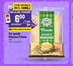 Polomarket Ser gouda Mleczna Polana oferta