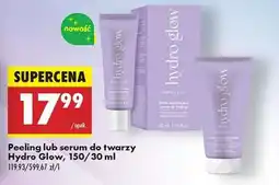 Biedronka Peeling lub serum do twarzy Hydro Glow, 150/30 ml oferta