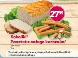 Bliski Sokoliki Pasztet z całego kurczaka Sokołów oferta