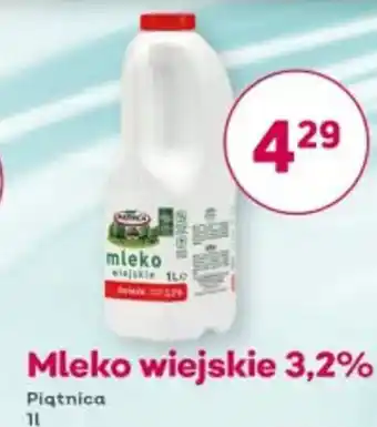 Bliski Mleko wiejskie 3,2% Piątnica oferta