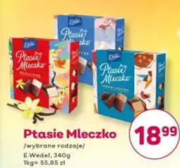 Bliski Ptasie Mleczko E.Wedel oferta