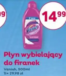 Bliski Płyn wybielający do firanek Vanish oferta