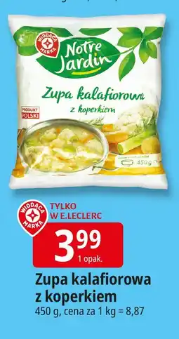 E.Leclerc Zupa kalafiorowa z koperkiem Notre Jardin oferta