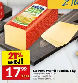 Twój Market Ser Perła Warmii Polmlek oferta