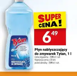 Twój Market Płyn nabłyszczający do zmywarek Tytan oferta