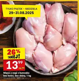 Twój Market Mięso z nogi z kurczaka oferta