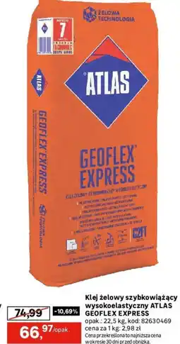 Leroy Merlin Klej żelowy szybkowiążący wysokoelastyczny ATLAS GEO FLEX EXPRESS oferta