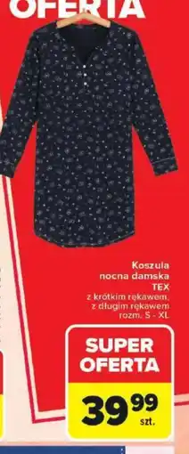 Carrefour Koszula nocna damska TEX oferta
