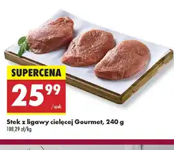 Biedronka Stek z ligawy cielęcej Gourmet oferta