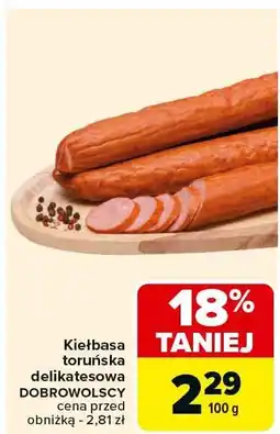 Carrefour Kiełbasa toruńska delikatesowa Dobrowolscy oferta