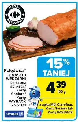 Carrefour Market Polędwica z naszej wędzarni Carrefour oferta