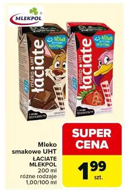 Carrefour Market Mleko smakowe UHT Laciate Mlekpol oferta