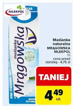 Carrefour Market Maślanka naturalna Mragowska Mlekpol oferta