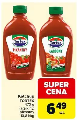 Carrefour Market Ketchup Tortex pikantny łagodny oferta