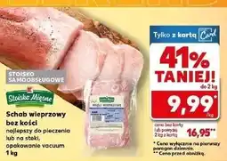 Kaufland Schab wieprzowy bez kości Stoisko Mięsne oferta