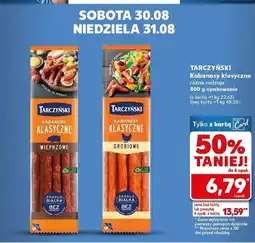 Kaufland Kabanosy wieprzowe Tarczyński Kabanos Klasyczny oferta