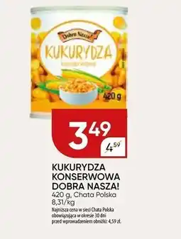Chata Polska Kukurydza konserwowa Chata polska oferta