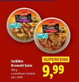 Lidl Krewetki białe Sol&Mar z czosnkiem i ziołami lub z chilli oferta