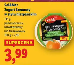 Lidl Jogurt kremowy w stylu hiszpańskim Sol&Mar pomarańczowy, brzoskwiniowy lub truskawkowy oferta