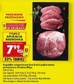 Biedronka Łopatka wieprzowa bez kości pakowana próżniowo Kraina Mięs oferta