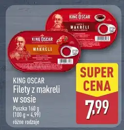 ALDI Filety z makreli w sosie King Oscar różne rodzaje oferta