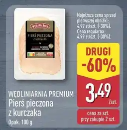 ALDI Pierś pieczona z kurczaka WĘDLINIARNIA PREMIUM oferta