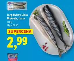 Lidl Targ Rybny Lidla Makrela, tusza oferta