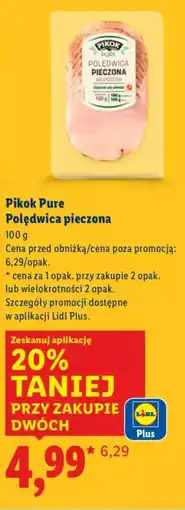 Lidl Pikok Pure Polędwica pieczona oferta